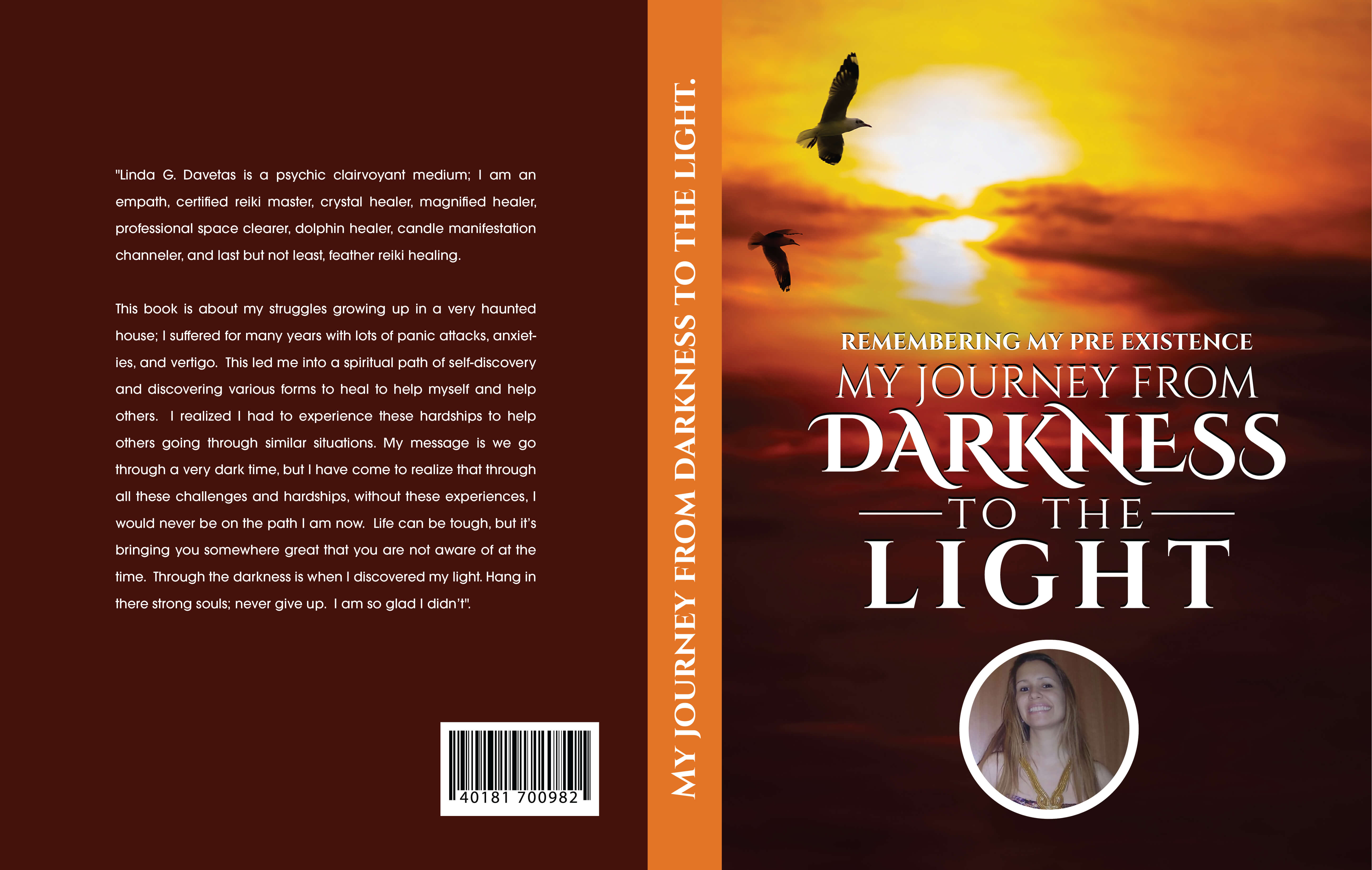 My Journey from Darkness To The Light Hardcover